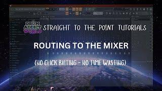 FL STUDIO BEGINNERS TUTORIAL - ROUTING TO THE MIXER (STRAIGHT TO THE POINT)  -  #flstudiotutorial