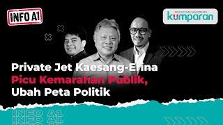 Info A1 | Private Jet Kaesang-Erina Picu Kemarahan Publik, Ubah Peta Politik | Episode 51