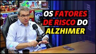 OS FATORESDE RISCO DO ALZHIMER | DR CHARLLES PETRECCA