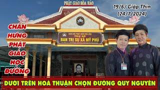 CHẤN HƯNG PHẬT GIÁO HỌC ĐƯỜNG - DƯỚI TRÊN HÒA THUẬN CHON ĐƯỜNG QUI NGUYÊN. - PHAN CHÍ TÂM 2024: