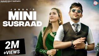 Mini Susraad | Official Video | Jonga | Garage Gully Haryanvi | Latest Haryanvi Song 2022