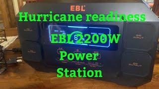 EBL 2200W Power Station            Hurricane Readiness