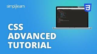 CSS Advanced Tutorial | Advanced CSS Tutorial | Learn CSS Advanced 2021 | CSS Tutorial | Simplilearn