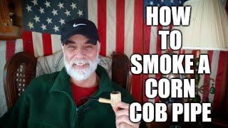 Corn cob pipe. Essential lesson