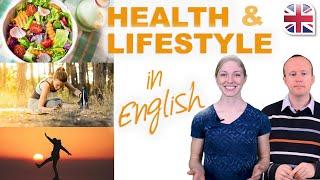 Talk About Health and Lifestyle in English - Spoken English Lesson