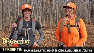 DISCOVERING | Besties with Bird Dogs, New Indoor Shooting Range, Beaver Tail Creek River Restoration