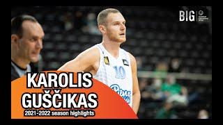 Karolis Guščikas 2021-2022 season highlights