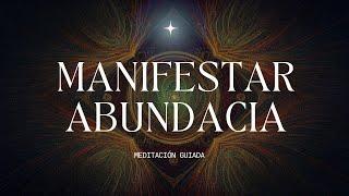 MANIFESTAR DINERO  MEDITACION GUIADA