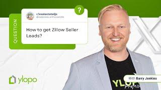 How to get Zillow Seller Leads?