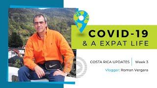 Expat quarantine life in Costa Rica - COVID-19 - week 3