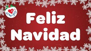 Feliz Navidad with Lyrics - Love to Sing Christmas Songs and Carols