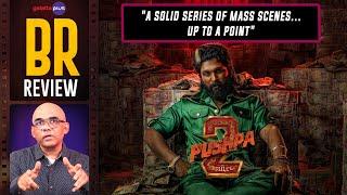 Pushpa 2 - The Rule Movie Review By Baradwaj Rangan | Allu Arjun | Sukumar | Fahadh Faasil