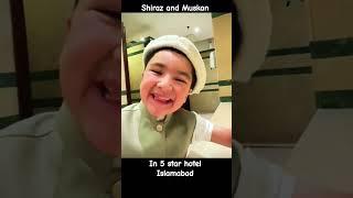 Shiraz in 5 star hotel in Islamabad #cutevlogger #fun #funny #shirazivillagevlog