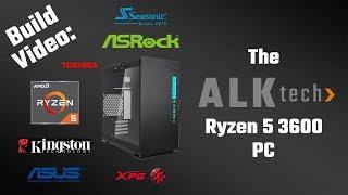 Build Video: The ALKtech Ryzen 5 3600 PC
