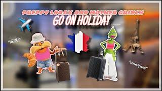 PREPPY LORAX AND MOTHER GRINCH GO ON HOLIDAY! (P.1) *EXTREMELY FUNNY*