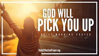 Be Encouraged For God Is With You | A Blessed Daily Morning Prayer To Begin The Day With The Lord