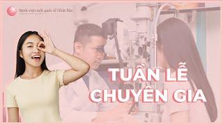 Khám mắt miễn phí trước phẫu thuật cận thị cùng chuyên gia Nhật Bản | Bệnh viện mắt quốc tế Nhật Bản