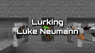 Lurking || Luke Neumann - Dream MUSIC! #178