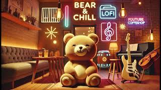 Happy Lofi Fusion Cafe  | Bear & Chill Beats for Study & Relaxation