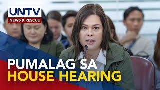 VP Sara Duterte, humarap sa House probe; Alegasyon sa paggastos sa OVP budget, pinalagan