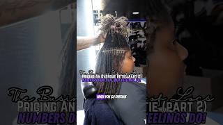 The Business Side Of Locs | Pricing an Overdue Retie Part 2 #locs #sisterlocks #microlocks #retie