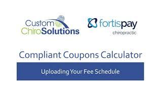 Fortis + Custom ChiroSolutions | Uploading Your Fee Schedule - ChiroCalculator