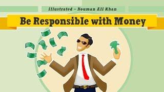 Be responsible with money - Nouman Ali Khan