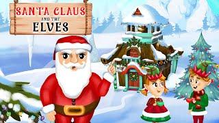 Santa Claus and the Elves Adventures | Fairy Tales & Bedtime Stories For Kids | Kiddom Tales