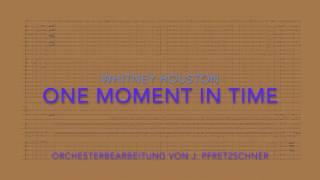 One Moment in Time - Whitney Houston