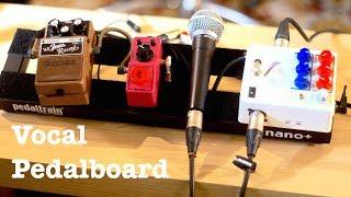 Vocal Pedalboard - Doctor Guitar #147
