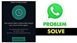 How To Fix WhatsApp Date Is Inaccurate Problem in Hindi 2023