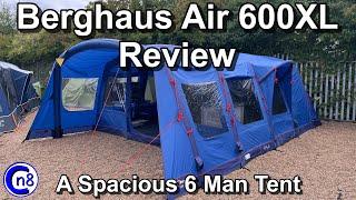 Berghaus Air 600XL Nightfall Tent Review - A spacious 6 man tent