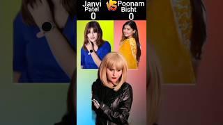 Janvi Patel Vs Poonam Bisht️ #shorts #viral