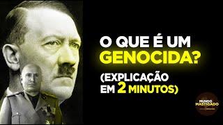 O que é um Genocida? O que é Genocídio? Quem é genocida? - Explicação rápida em 2 minutos!