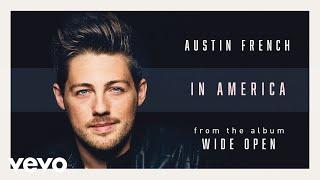 Austin French - In America (Audio)