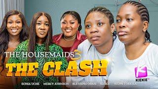 THE CLASH - The Housemaids 3 Ep.3&4| KIEKIE, MERCY JOHNSON, SONIA UCHE, WUMI TORIOLA, BLESSING OBASI