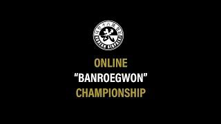 ONLINE " BANROEGWON " CHAMPIONSHIP ( YELLOW, GREEN, BLUE AND RED BELT)  * SIBPALKI *