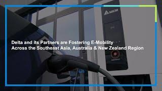 Delta’s EV Charging Solutions Are Fostering E-Mobility Across SEA, Australia & NZ