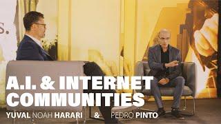 How the internet connected communities | Yuval Noah Harari & Pedro Pinto