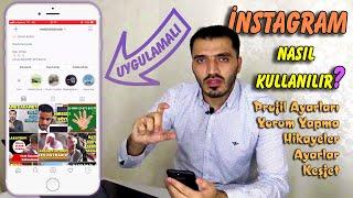 instagram Nasıl Kullanılır? Keşfet - Beğenme - Etiketleme - Yorum - Ayarlar - Ayrıntılı Uygulamalı