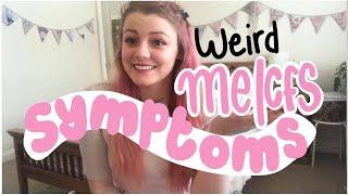 My Weird ME/CFS Symptoms Myalgic Encephalomyelitis/Chronic Fatigue Symptoms Pain Falling and Anxiety