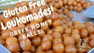 Homemade Honey Ball Recipe (Loukoumades) Gluten Free Refined Sugar Free Dairy Free Recipe!