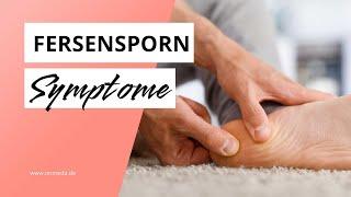 Fersensporn: Symptome & Behandlung