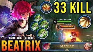 33 Kills + MANIAC!! Beatrix 4x Blade of Despair Crazy DMG Build - Build Top 1 Global Beatrix ~ MLBB