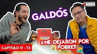 CARLOS GALDÓS:  ¡¡ME DEJARON POR POBRE!! - PQA CAP 17.