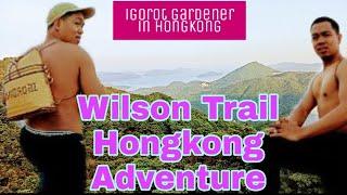 Wilson Trail Hongkong Adventure/Igorot Gardener In Hongkong Hiking