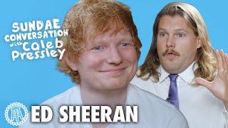 ED SHEERAN: Sundae Conversation with Caleb Pressley