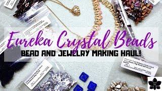 Online Bead and Jewelry Making Craft Haul | eurekacrystalbeads.com | November 2018