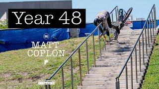 Matt Coplon - Year 48  - PROFILE BMX