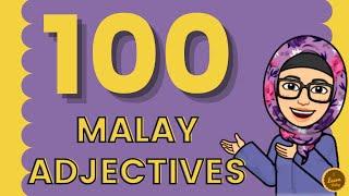 100 Malay Adjectives  VERY IMPORTANT & MUST KNOW LAH!  #learnmalay #malaylanguage